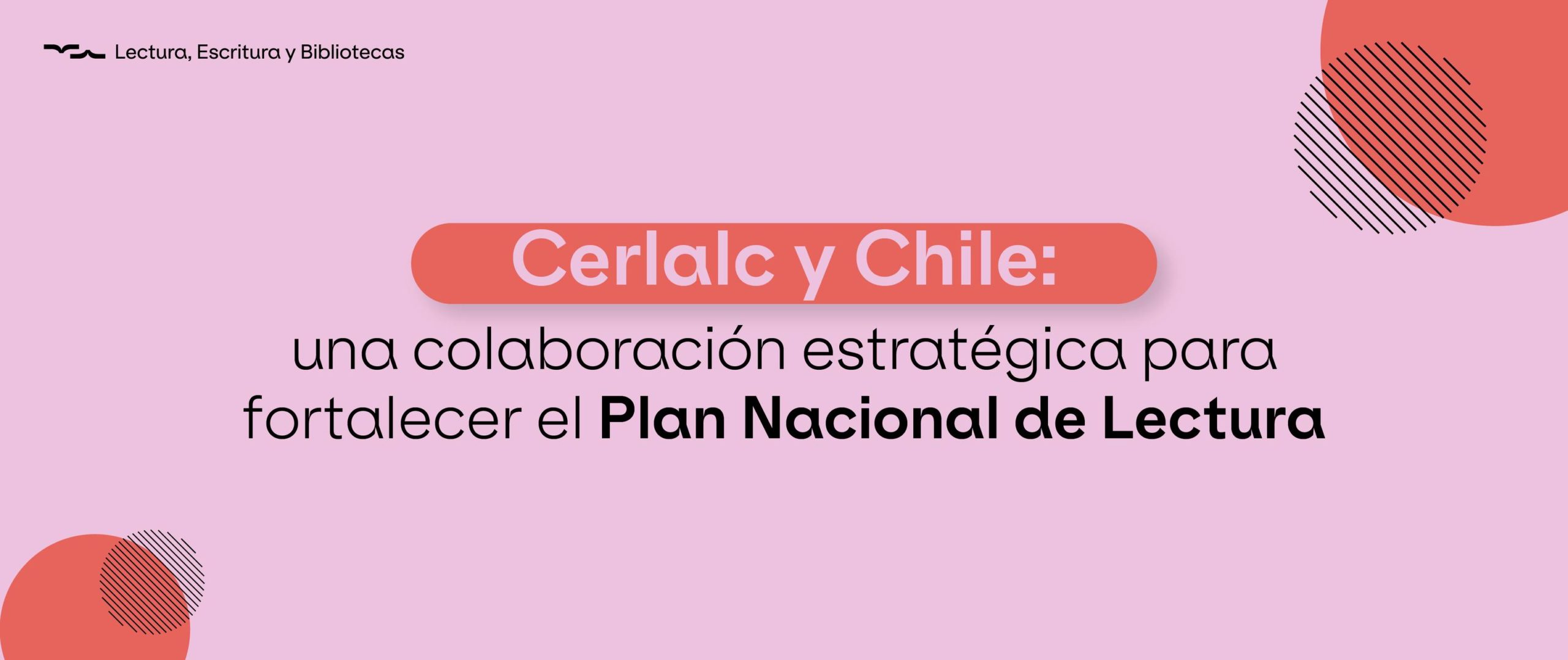 Cerlalc y Chile: una colaboración estratégica para fortalecer el Plan Nacional de Lectura