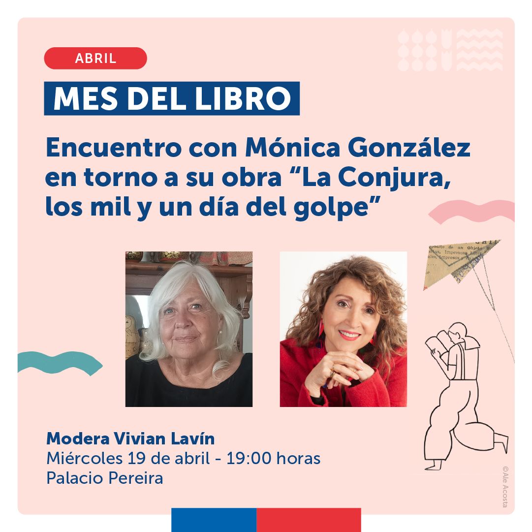 Encuentro con Mónica González en torno a su obra “La Conjura, los mil y un días del golpe”