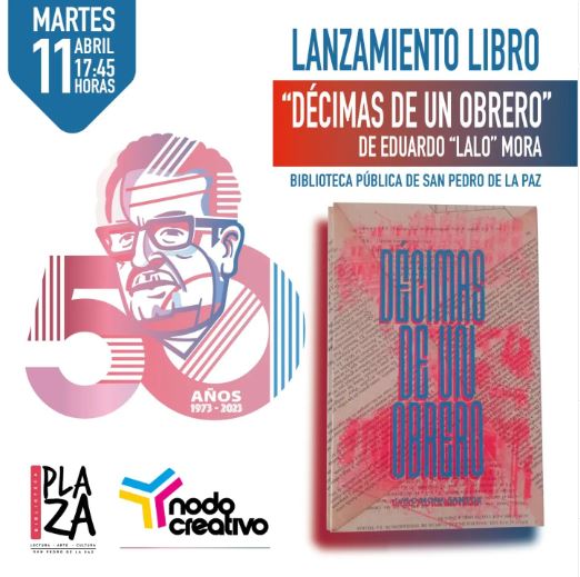 Lanzamiento libro: Décimas de un Obrero, del autor Eduardo Mora